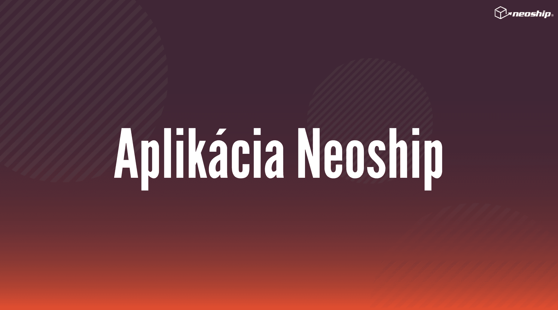Welcome to Neoship — a step-by-step guide